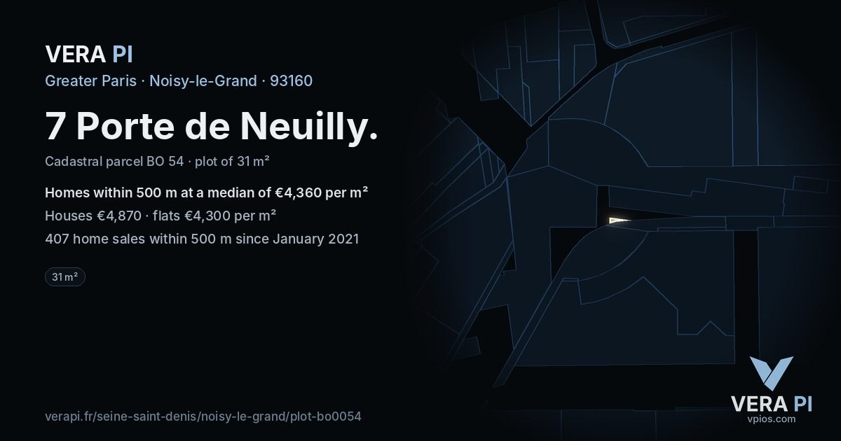 7 Porte de Neuilly, Noisy-le-Grand at night – the plot lit, the parcels around coloured by the prices near them