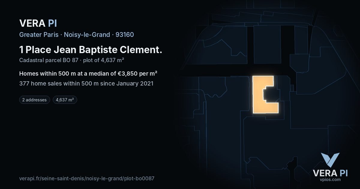 1 Place Jean Baptiste Clement, Noisy-le-Grand at night – the plot lit, the parcels around coloured by the prices near them