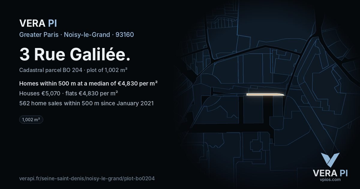 3 Rue Galilée, Noisy-le-Grand at night – the plot lit, the parcels around coloured by the prices near them