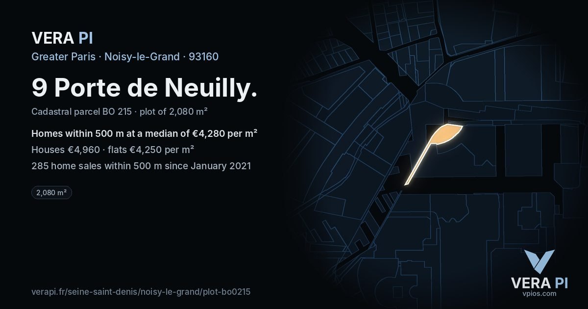 9 Porte de Neuilly, Noisy-le-Grand at night – the plot lit, the parcels around coloured by the prices near them