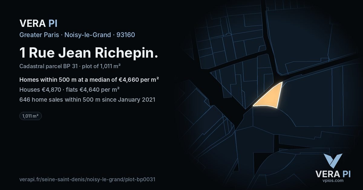 1 Rue Jean Richepin, Noisy-le-Grand at night – the plot lit, the parcels around coloured by the prices near them
