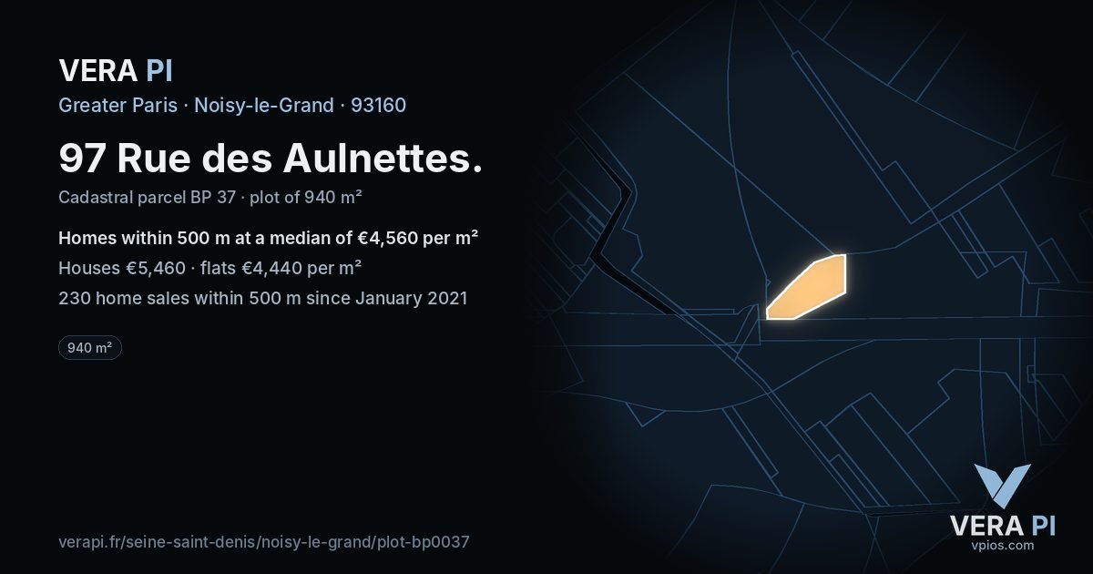 97 Rue des Aulnettes, Noisy-le-Grand at night – the plot lit, the parcels around coloured by the prices near them