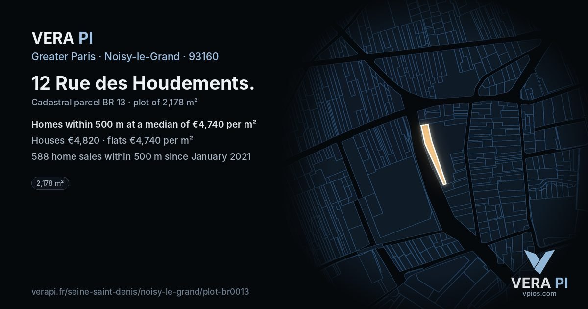 12 Rue des Houdements, Noisy-le-Grand at night – the plot lit, the parcels around coloured by the prices near them