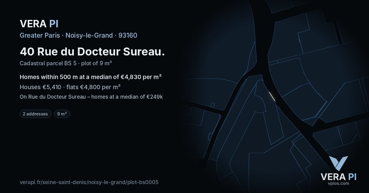 40 Rue du Docteur Sureau, Noisy-le-Grand at night – the plot lit, the parcels around coloured by the prices near them