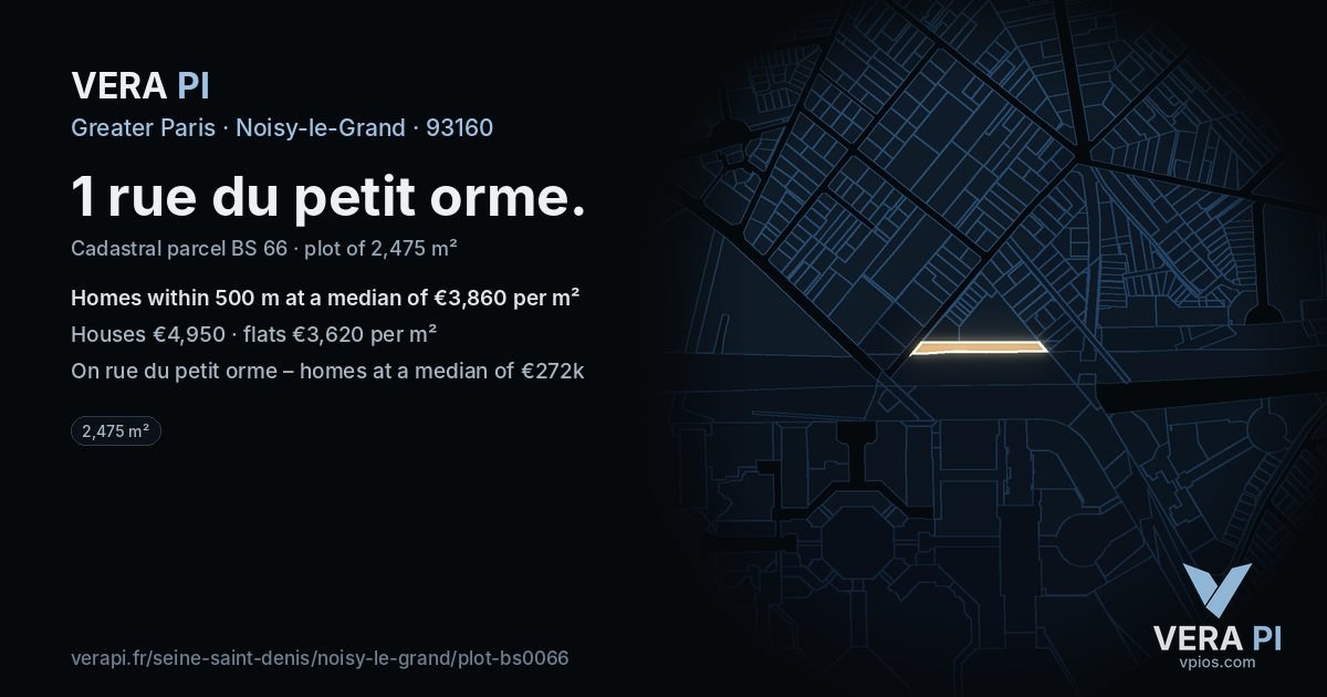 1 rue du petit orme, Noisy-le-Grand at night – the plot lit, the parcels around coloured by the prices near them