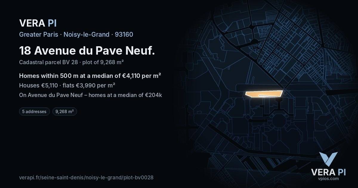 18 Avenue du Pave Neuf, Noisy-le-Grand at night – the plot lit, the parcels around coloured by the prices near them