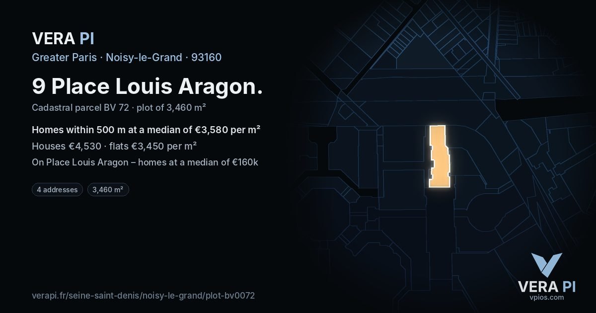 9 Place Louis Aragon, Noisy-le-Grand at night – the plot lit, the parcels around coloured by the prices near them