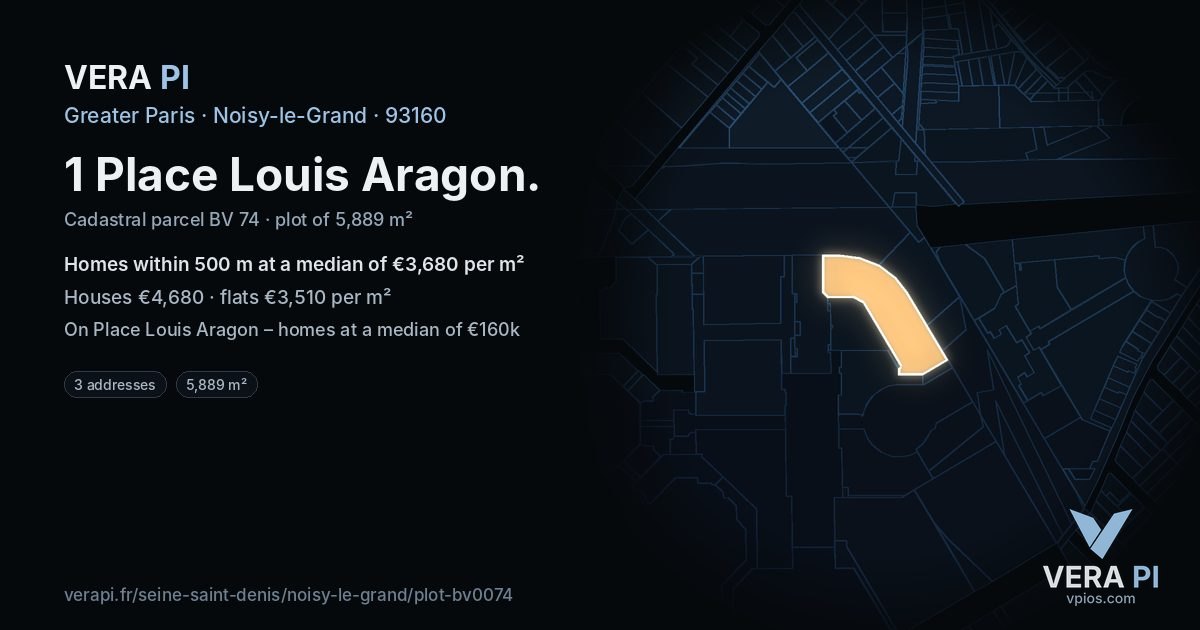 1 Place Louis Aragon, Noisy-le-Grand at night – the plot lit, the parcels around coloured by the prices near them