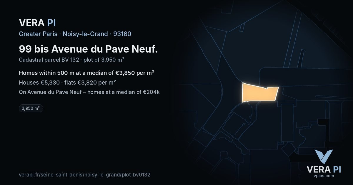 99 bis Avenue du Pave Neuf, Noisy-le-Grand at night – the plot lit, the parcels around coloured by the prices near them