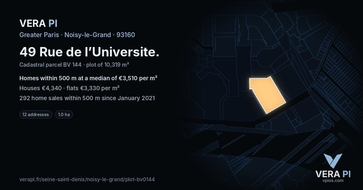 49 Rue de l’Universite, Noisy-le-Grand at night – the plot lit, the parcels around coloured by the prices near them