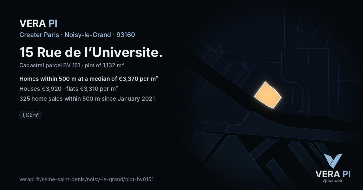 15 Rue de l’Universite, Noisy-le-Grand at night – the plot lit, the parcels around coloured by the prices near them