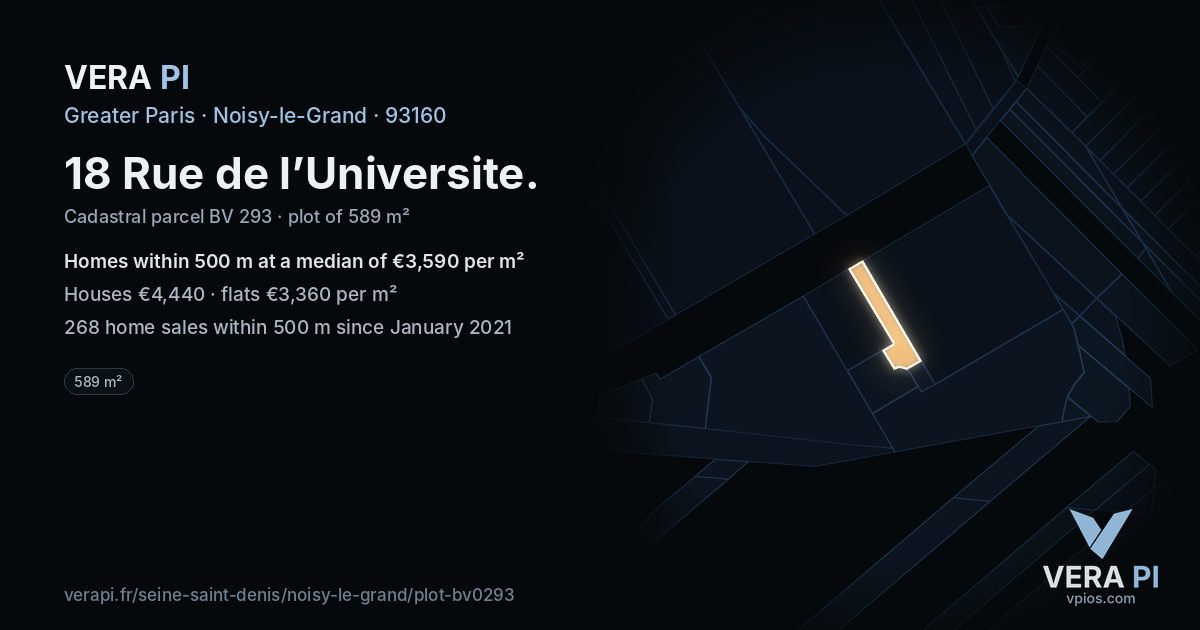 18 Rue de l’Universite, Noisy-le-Grand at night – the plot lit, the parcels around coloured by the prices near them