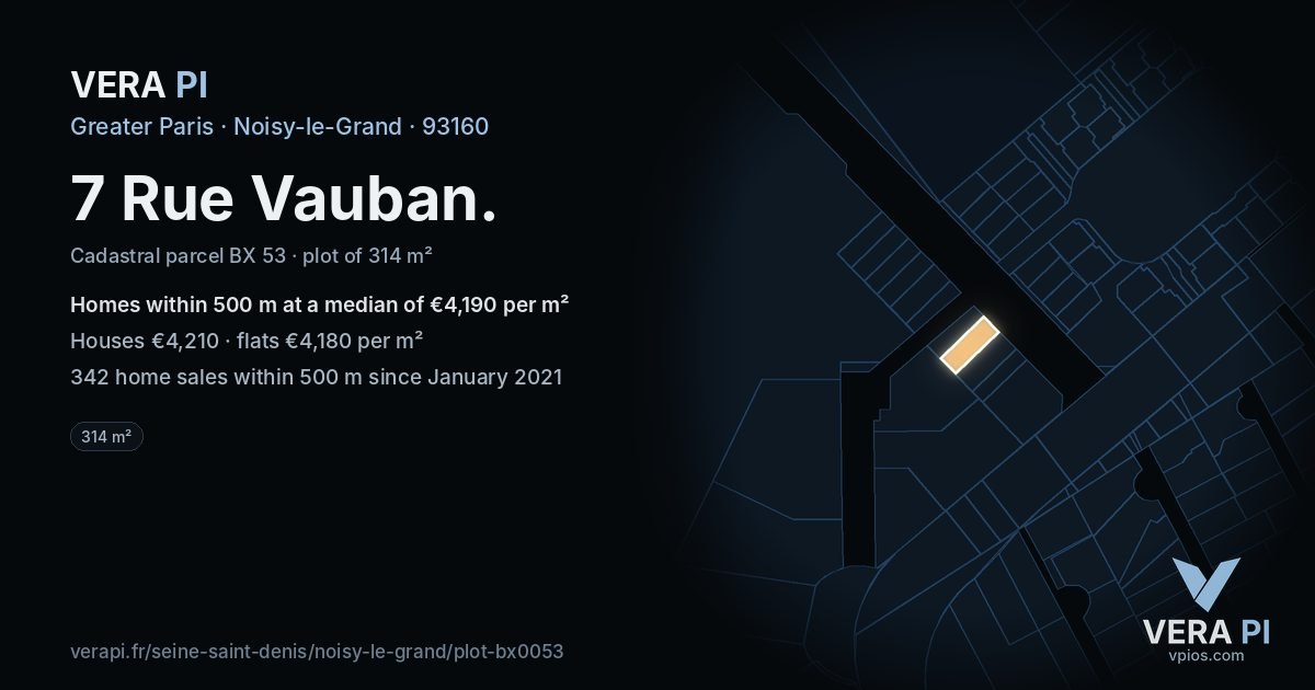 7 Rue Vauban, Noisy-le-Grand at night – the plot lit, the parcels around coloured by the prices near them
