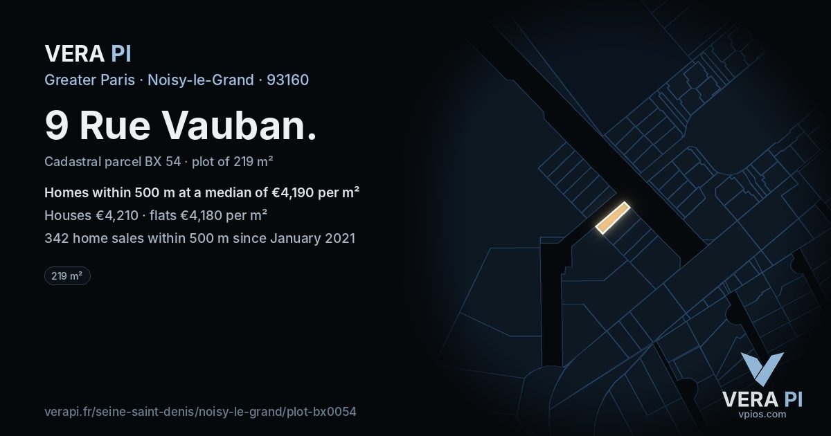9 Rue Vauban, Noisy-le-Grand at night – the plot lit, the parcels around coloured by the prices near them