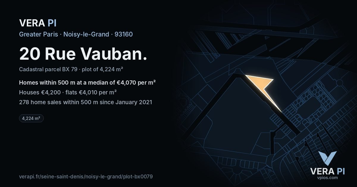 20 Rue Vauban, Noisy-le-Grand at night – the plot lit, the parcels around coloured by the prices near them