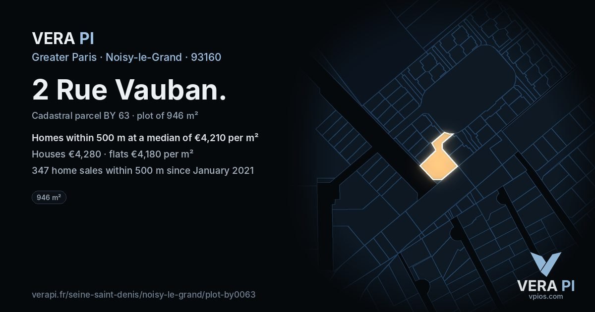 2 Rue Vauban, Noisy-le-Grand at night – the plot lit, the parcels around coloured by the prices near them