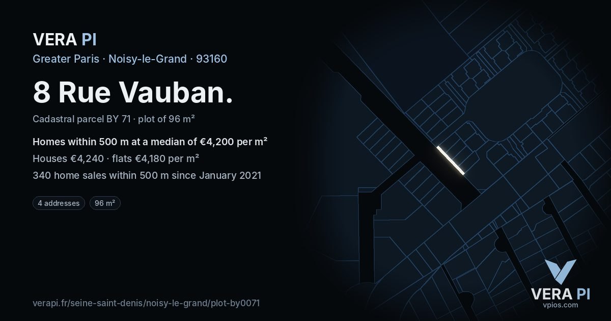 8 Rue Vauban, Noisy-le-Grand at night – the plot lit, the parcels around coloured by the prices near them