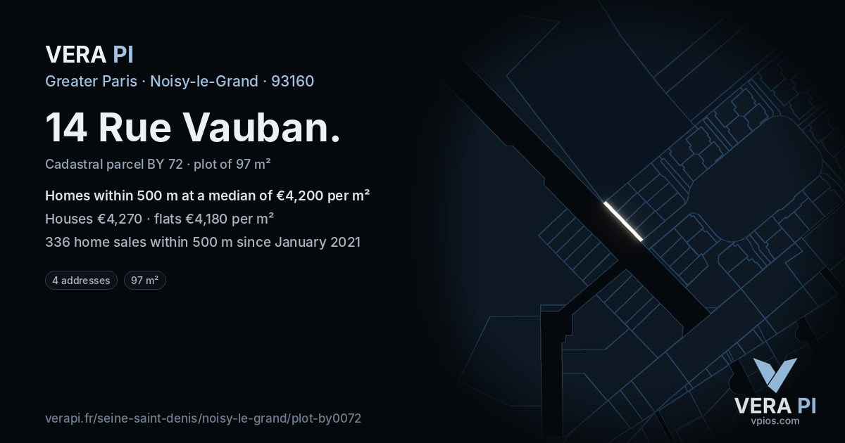 14 Rue Vauban, Noisy-le-Grand at night – the plot lit, the parcels around coloured by the prices near them