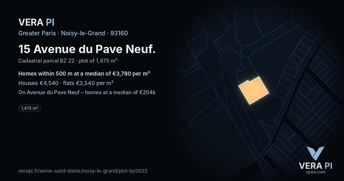 15 Avenue du Pave Neuf, Noisy-le-Grand at night – the plot lit, the parcels around coloured by the prices near them