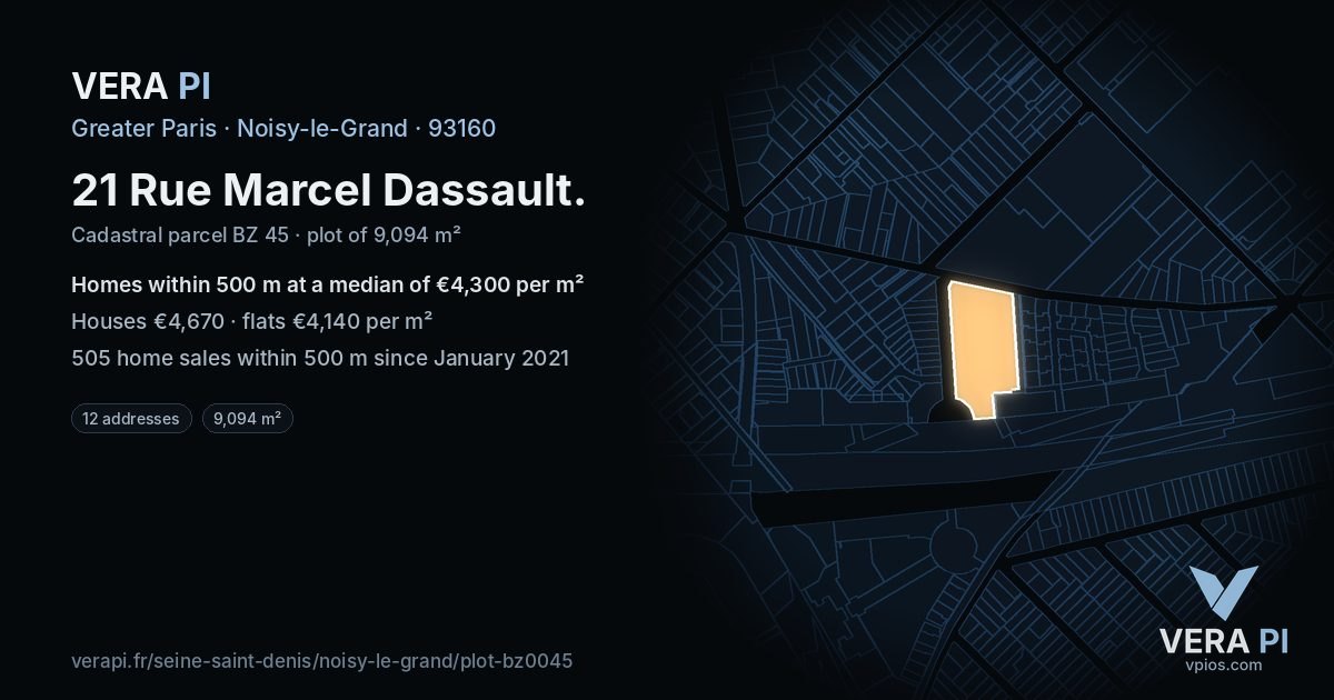 21 Rue Marcel Dassault, Noisy-le-Grand at night – the plot lit, the parcels around coloured by the prices near them