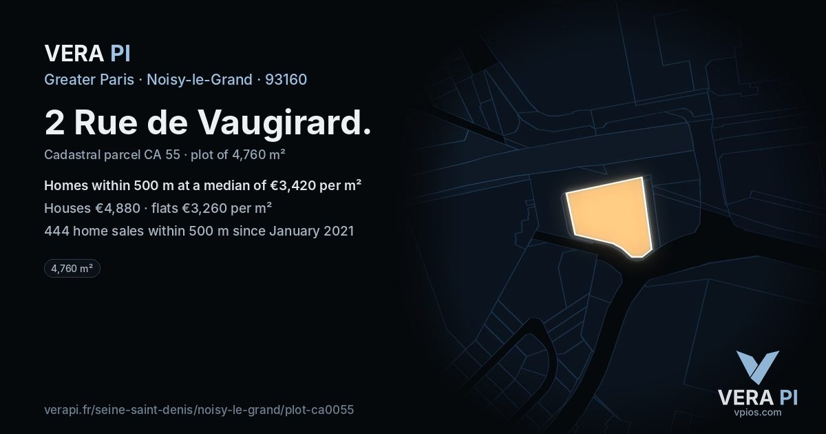 2 Rue de Vaugirard, Noisy-le-Grand at night – the plot lit, the parcels around coloured by the prices near them
