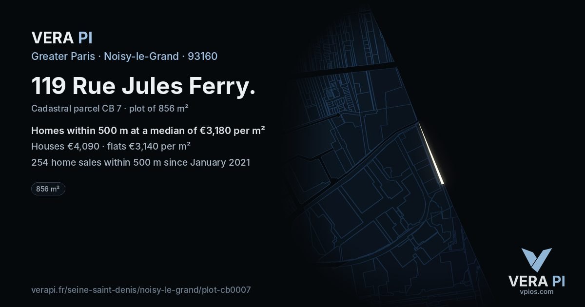 119 Rue Jules Ferry, Noisy-le-Grand at night – the plot lit, the parcels around coloured by the prices near them