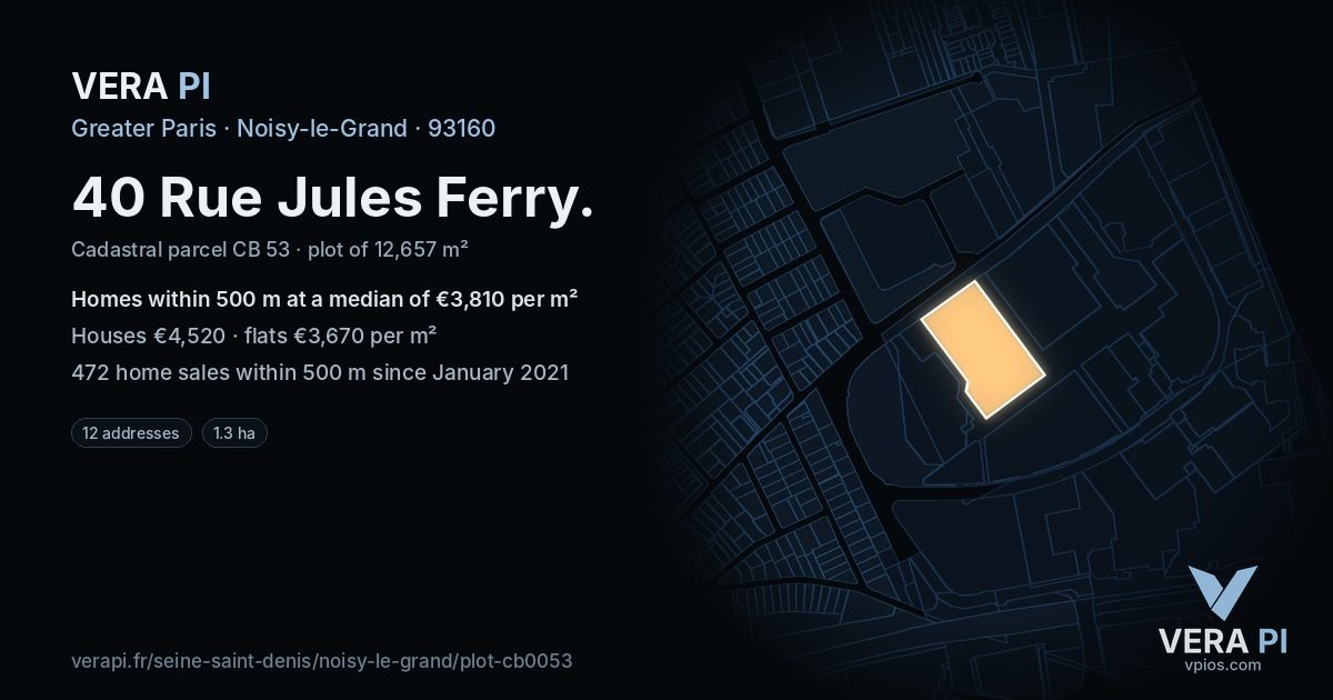 40 Rue Jules Ferry, Noisy-le-Grand at night – the plot lit, the parcels around coloured by the prices near them