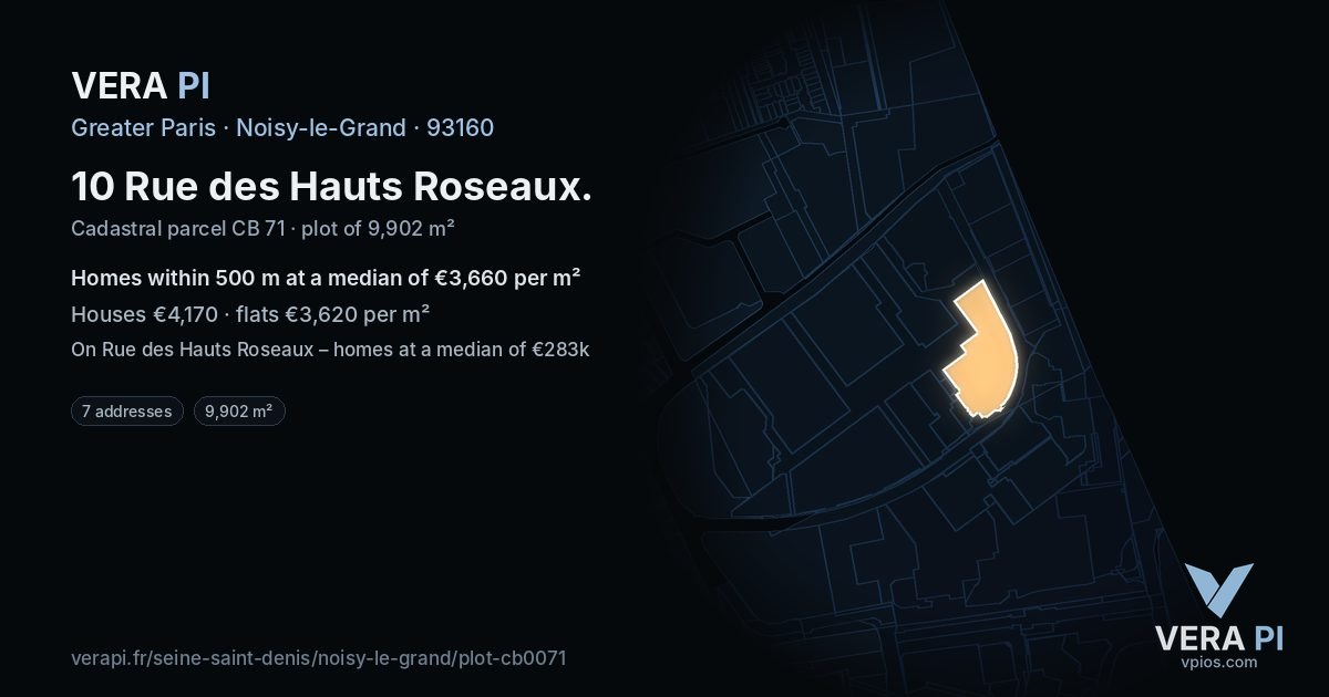 10 Rue des Hauts Roseaux, Noisy-le-Grand at night – the plot lit, the parcels around coloured by the prices near them