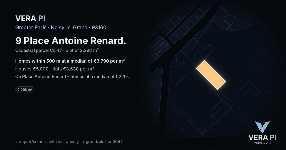 9 Place Antoine Renard, Noisy-le-Grand at night – the plot lit, the parcels around coloured by the prices near them