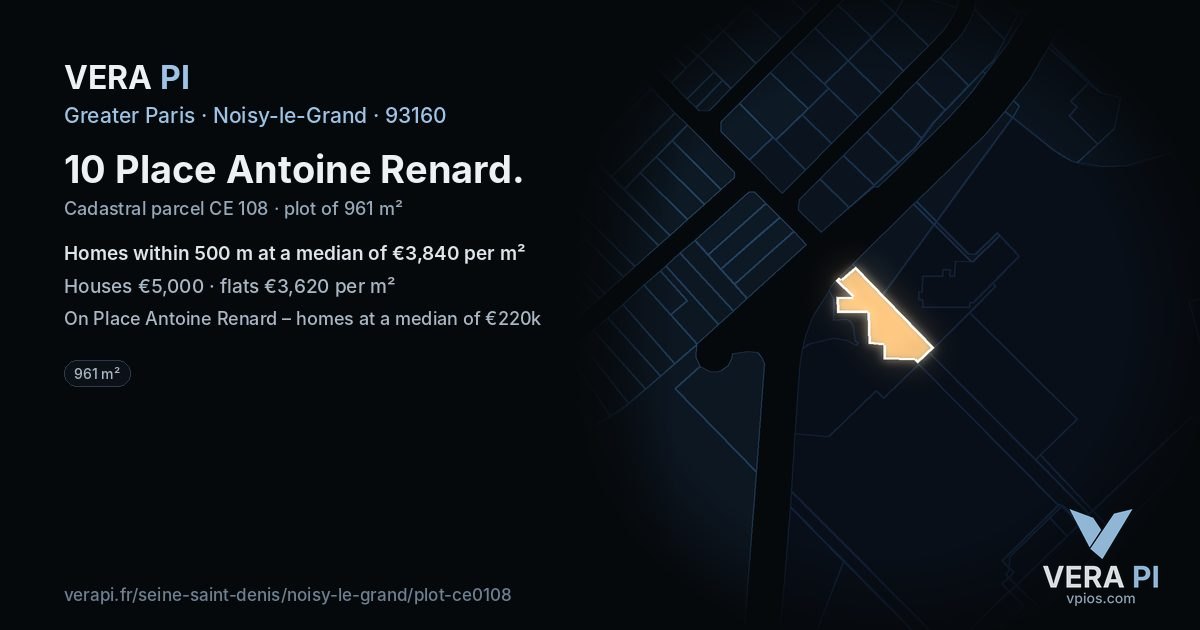 10 Place Antoine Renard, Noisy-le-Grand at night – the plot lit, the parcels around coloured by the prices near them