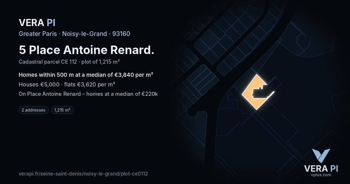 5 Place Antoine Renard, Noisy-le-Grand at night – the plot lit, the parcels around coloured by the prices near them