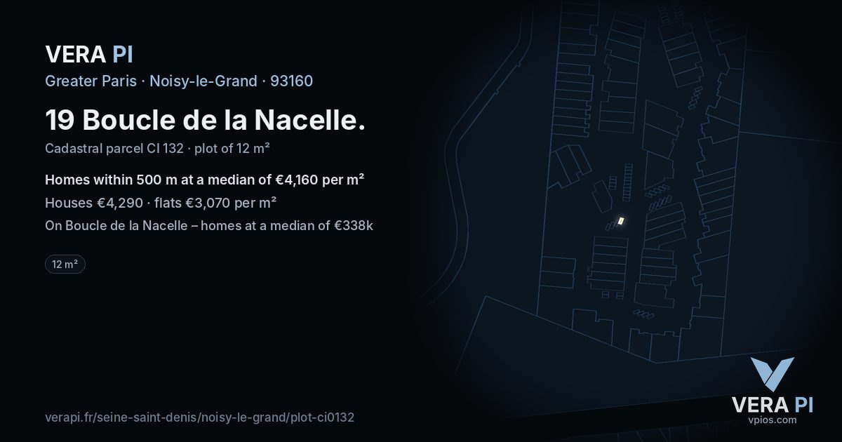 19 Boucle de la Nacelle, Noisy-le-Grand at night – the plot lit, the parcels around coloured by the prices near them