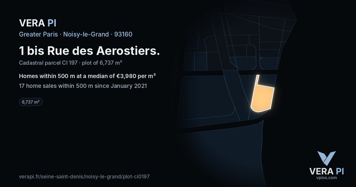 1 bis Rue des Aerostiers, Noisy-le-Grand at night – the plot lit, the parcels around coloured by the prices near them