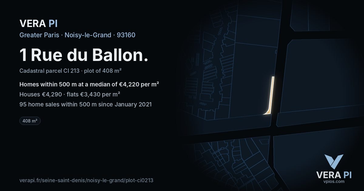 1 Rue du Ballon, Noisy-le-Grand at night – the plot lit, the parcels around coloured by the prices near them