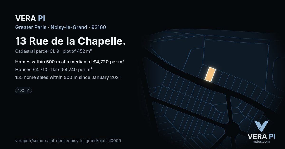 13 Rue de la Chapelle, Noisy-le-Grand at night – the plot lit, the parcels around coloured by the prices near them