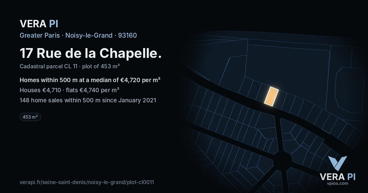 17 Rue de la Chapelle, Noisy-le-Grand at night – the plot lit, the parcels around coloured by the prices near them