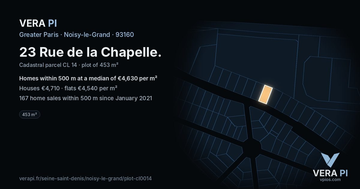 23 Rue de la Chapelle, Noisy-le-Grand at night – the plot lit, the parcels around coloured by the prices near them