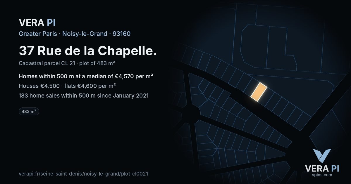 37 Rue de la Chapelle, Noisy-le-Grand at night – the plot lit, the parcels around coloured by the prices near them