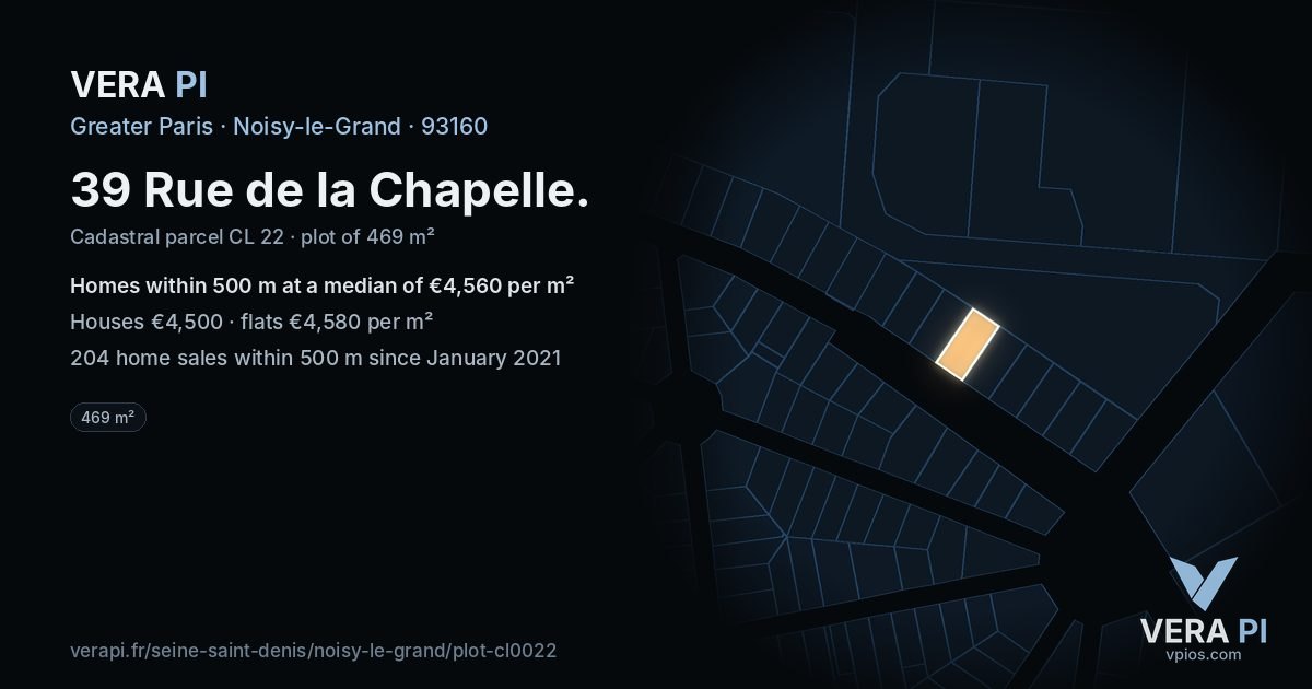 39 Rue de la Chapelle, Noisy-le-Grand at night – the plot lit, the parcels around coloured by the prices near them