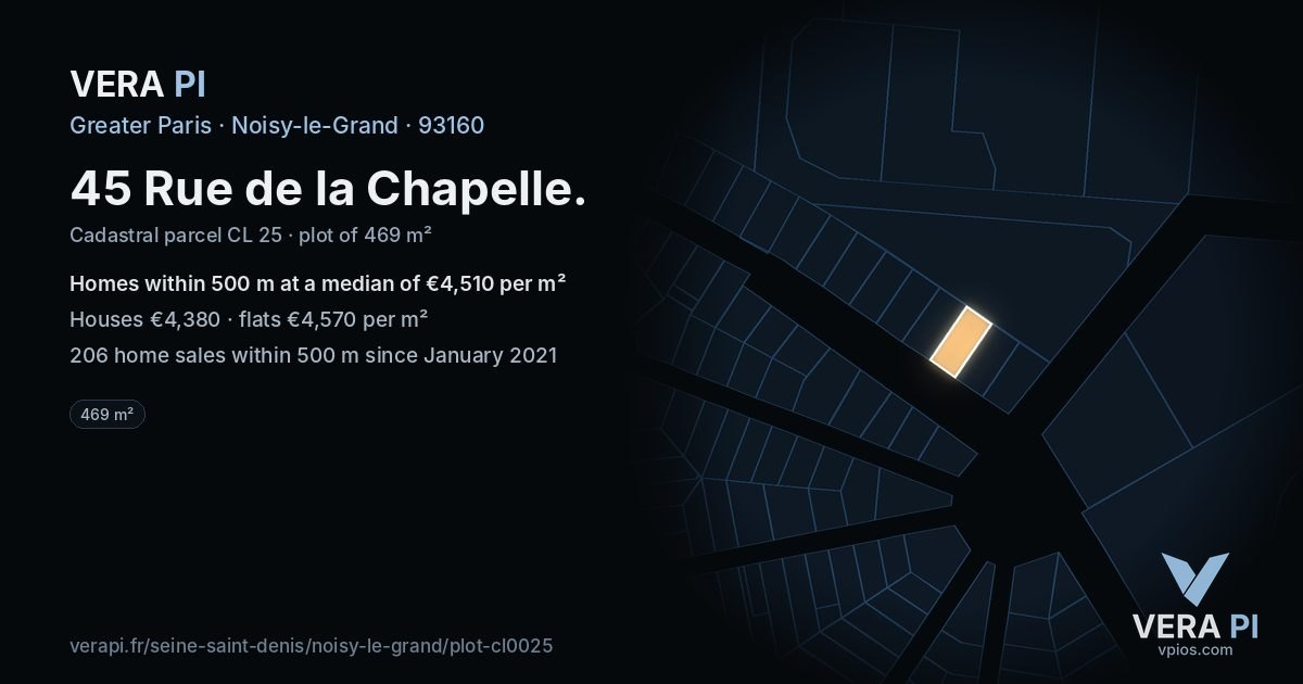45 Rue de la Chapelle, Noisy-le-Grand at night – the plot lit, the parcels around coloured by the prices near them