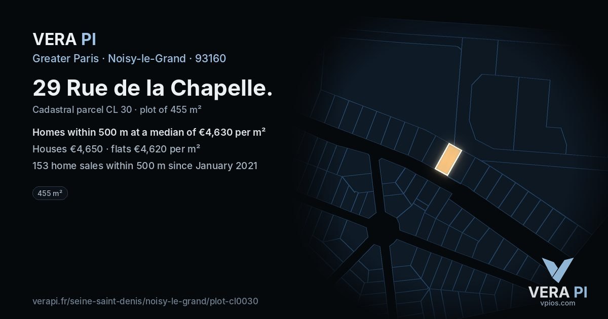 29 Rue de la Chapelle, Noisy-le-Grand at night – the plot lit, the parcels around coloured by the prices near them