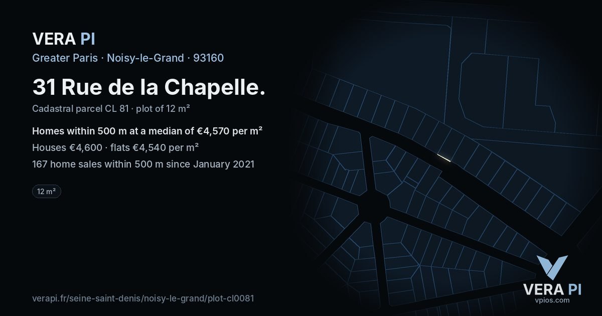 31 Rue de la Chapelle, Noisy-le-Grand at night – the plot lit, the parcels around coloured by the prices near them