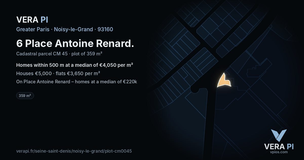 6 Place Antoine Renard, Noisy-le-Grand at night – the plot lit, the parcels around coloured by the prices near them
