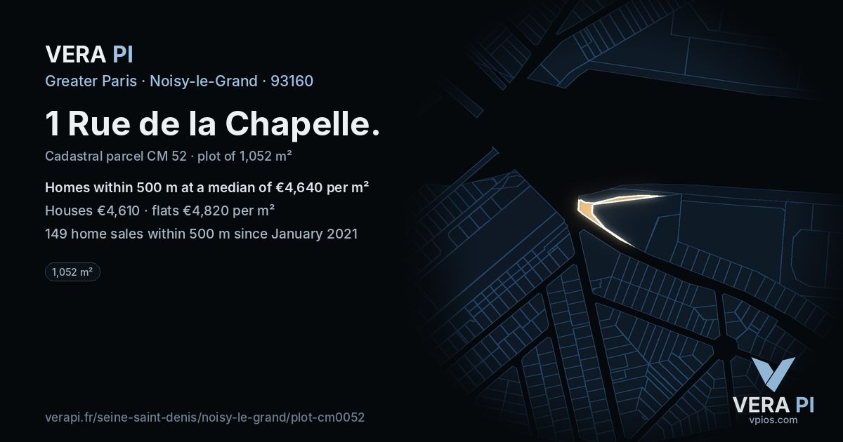 1 Rue de la Chapelle, Noisy-le-Grand at night – the plot lit, the parcels around coloured by the prices near them