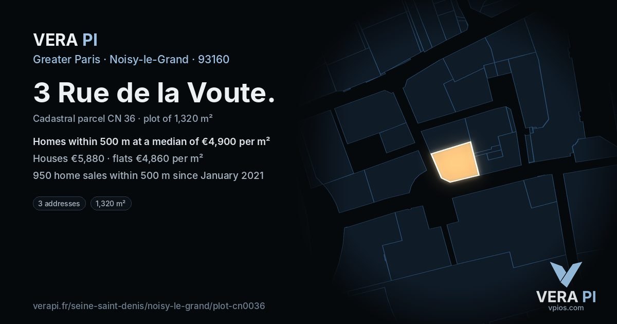 3 Rue de la Voute, Noisy-le-Grand at night – the plot lit, the parcels around coloured by the prices near them