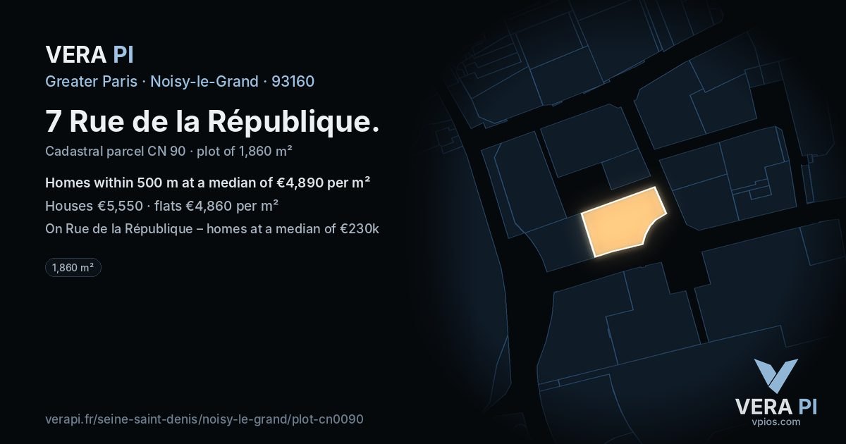 7 Rue de la République, Noisy-le-Grand at night – the plot lit, the parcels around coloured by the prices near them