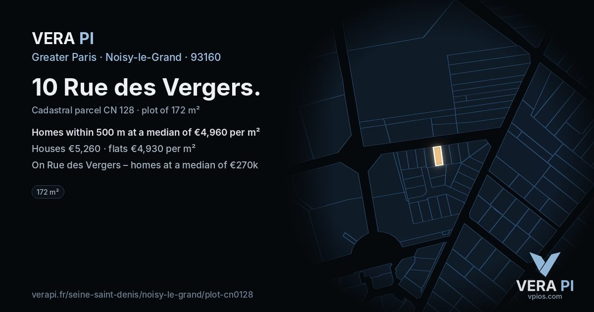 10 Rue des Vergers, Noisy-le-Grand at night – the plot lit, the parcels around coloured by the prices near them