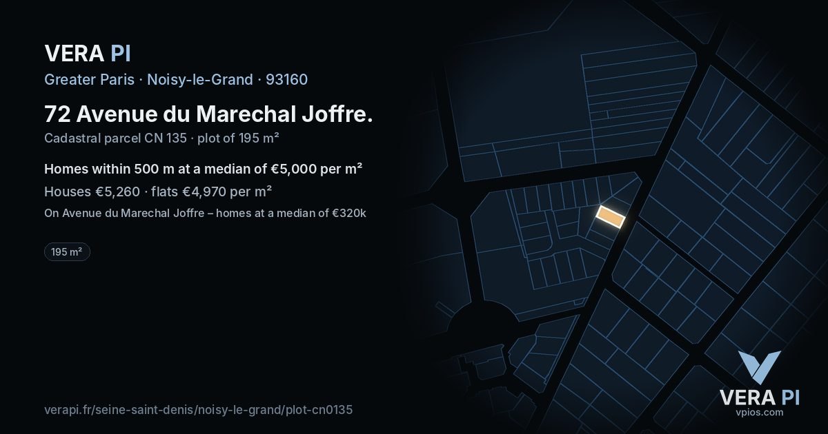 72 Avenue du Marechal Joffre, Noisy-le-Grand at night – the plot lit, the parcels around coloured by the prices near them