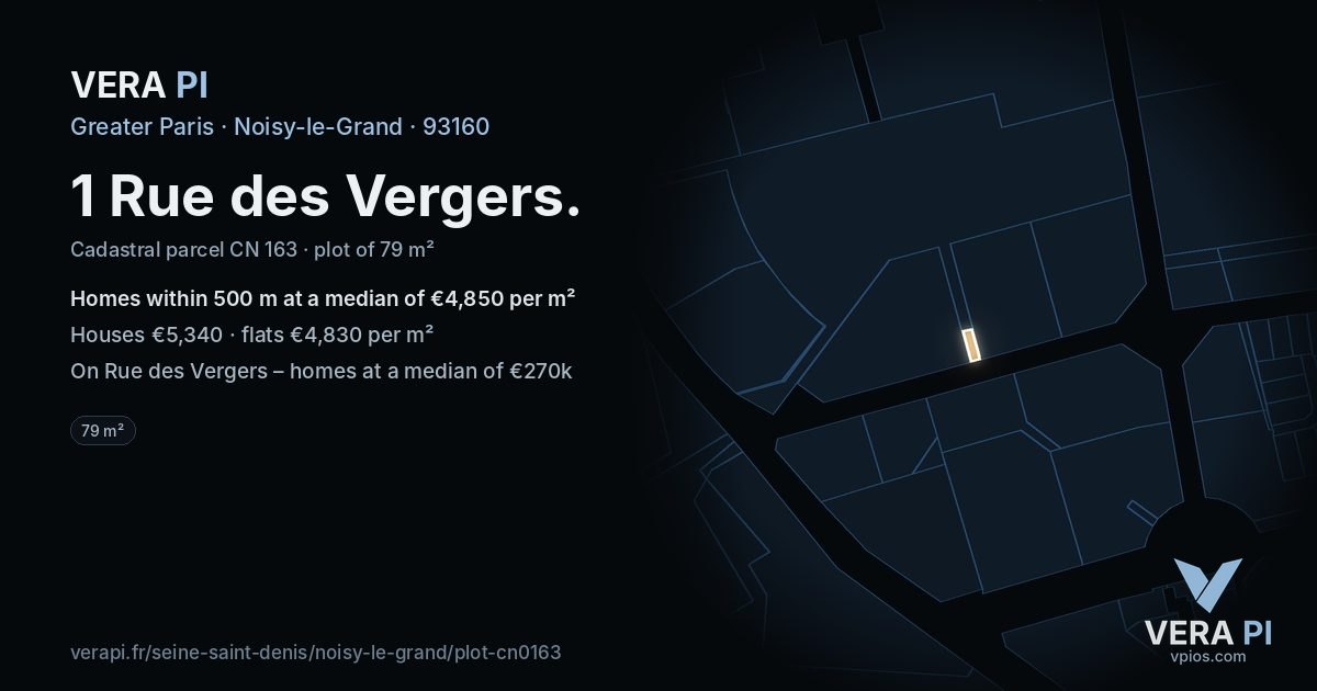 1 Rue des Vergers, Noisy-le-Grand at night – the plot lit, the parcels around coloured by the prices near them