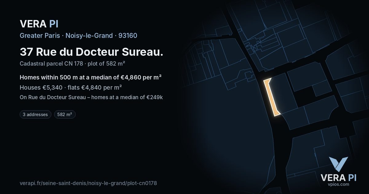 37 Rue du Docteur Sureau, Noisy-le-Grand at night – the plot lit, the parcels around coloured by the prices near them
